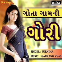 Gota Gaam Ni Gori - Purnima