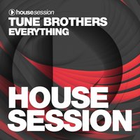 Everything - Tune Brothers