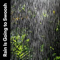 Sheltered from the Rain, Pt. 11 - Rain Sounds for Relaxation