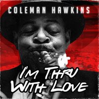 Hallelujah - Coleman Hawkins
