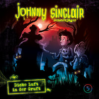 05: Dicke Luft in der Gruft - Teil 18 - Johnny Sinclair