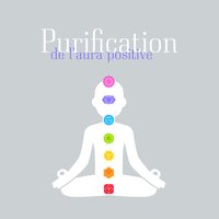Augmente les vibrations positives - Musique Coeur de la Nature