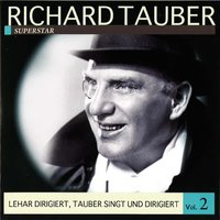 Das Land des Lächelns: Kann es möglich sein? - Richard Tauber & Franz Lehár