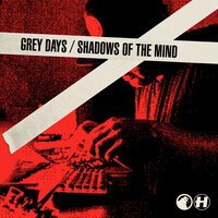 Grey Days - S.P.Y.
