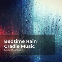 Dreamy Sleep in Rain - Rain for Deep Sleep & Ambient Rain & Gentle Rain Makers
