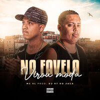 Na Favela Virou Moda - MC SL & Djrt Do Jaca