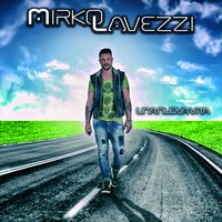 Un attimo ancora - Mirko Lavezzi