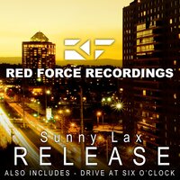 Drive At Six O'Clock - Sunny Lax