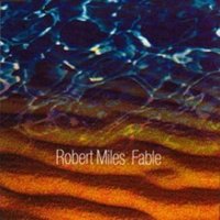 Fable (Club Vrs.) - Robert Miles