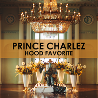 Hood Favorite - Prince Charlez