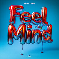 Feel My Mind (Slowed) - MAXTERX