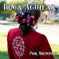 Amor Pasajero (Irma Aguilar) - Irma Aguilar