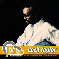 Excursion on a Wobbly Rail - Cecil Taylor