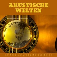 Romantische Gitarrenmusik - Gitarre Entspannung Unlimited