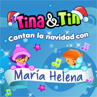 Lalala y Jojojo María Helena - Tina y Tin