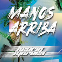 Manos Arriba - Henriq Moraes & Leandro Santos