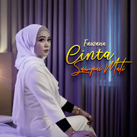 Cinta Sampai Mati - FAUZANA