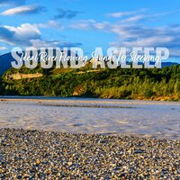 Ideal River Flowing Sounds for Sleeping, Pt. 10 - Elijah Wagner