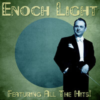Cinnamon Sinner - Enoch Light & Loren Becker