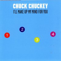 every little bit - chuck chuckey f/ lucys chair