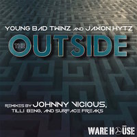 Outside - Young Bad Twinz & Jaxon Hytz & Tilli Beng