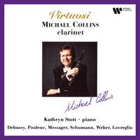 Debussy: Première rapsodie pour clarinette, CD 124, L. 116 - Michael Collins & Kathryn Stott & Claude Debussy