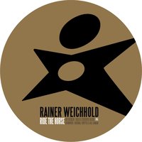 Ride the Horse - Rainer Weichhold
