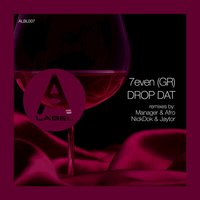 Drop Dat - 7even (GR)