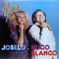 Las Gaitas de los Borrachos - Hugo Blanco & Joselo