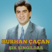 Gelin Gel Bana - Burhan Çaçan