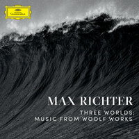 Richter: II. Mrs Dalloway: In The Garden - Max Richter & Louisa Fuller & Natalia Bonner & John Metcalfe & Ian Burdge & Chris Worsey