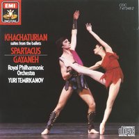 Gayaneh - Suite from the Ballet: Armen's Variation - Yuri Temirkanov & Royal Philharmonic Orchestra & Арам Ильич Хачатурян