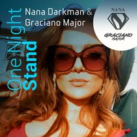 One Night Stand - Nana Darkman & Graciano Major