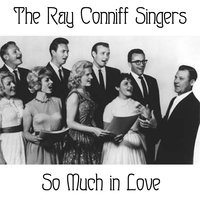 Que Sera Sera / True Love - The Ray Conniff Singers