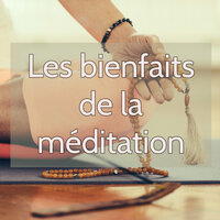 La méditation - Musique calme - Détente et Relaxation