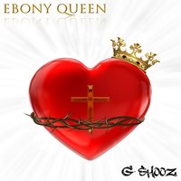 Ebony Queen - G shooz