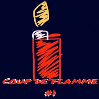 Coup de flamme #1 - Denzel