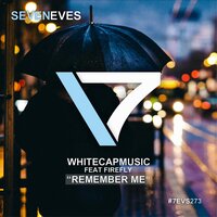 Remember Me - WhiteCapMusic