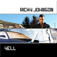 Yell - Ricky Johnson
