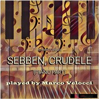 Sebben, crudele - Marco Velocci