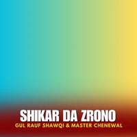 Pa Zwanai Me Khawri Rawara Wa - Gul Rauf Shawqi & Master Chenewal