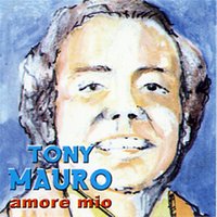 Serenata originale - Tony Mauro