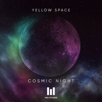 Cosmic Night - Yellow Space