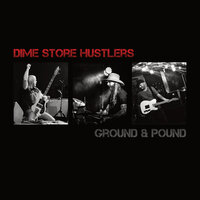 Rust Belt Anthem - Dime Store Hustlers