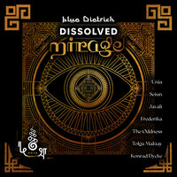 Mirage - kośa records & blue Dietrich & Unja