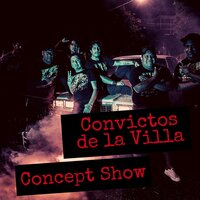 La Mandarina (Concept Show) - Convictos de la Villa
