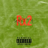Rx2 - Snotty