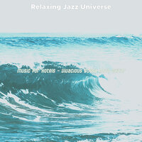Opulent Saxophone Bossa Nova - Vibe for Traveling - Relaxing Jazz Universe