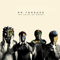 La voix de la mort rugissante - No Tongues