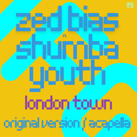 London Town - Zed Bias & Shumba Youth